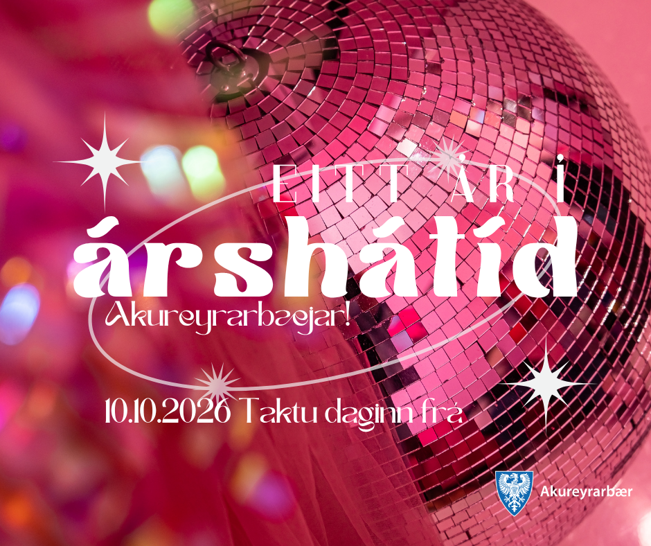 EITT ár í árshátíð Akureyrarbæjar